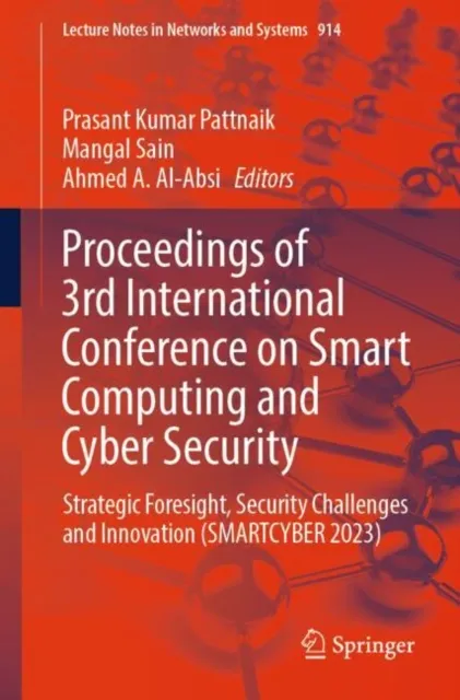 Proceedings of 3rd International Conference on Smart Computing and Cyber Security