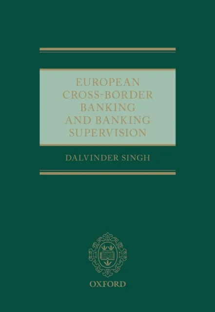European Cross-Border Banking and Banking Supervision
