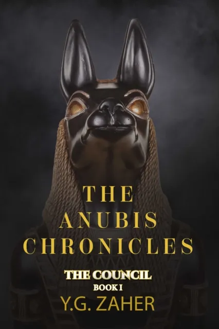 Anubis Chronicles: The Council