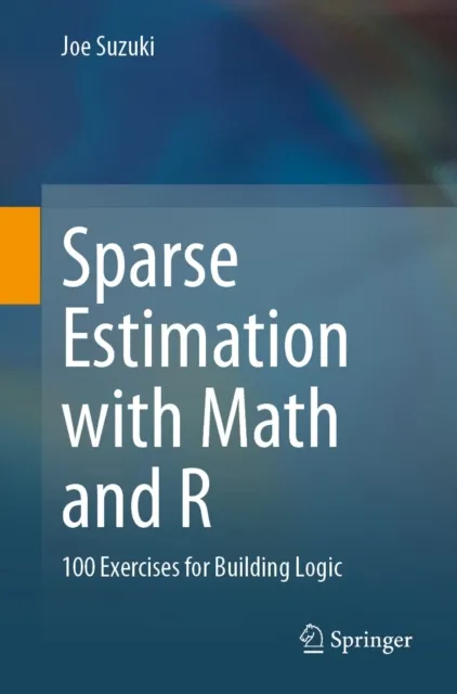 Sparse Estimation with Math and R