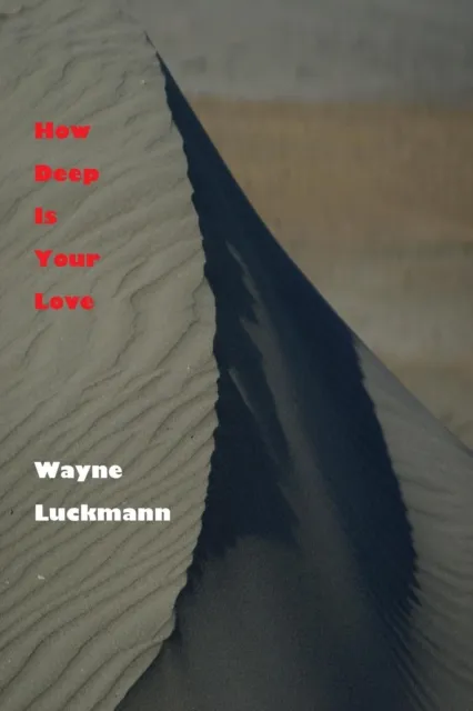 How Deep Is Your Love