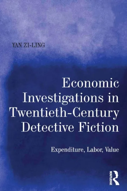 Economic Investigations in Twentieth-Century Detective Fiction