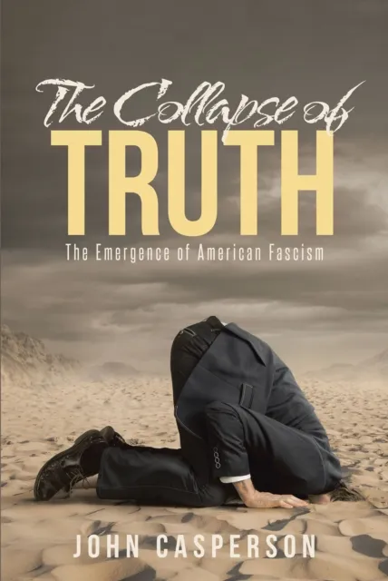 Collapse of Truth