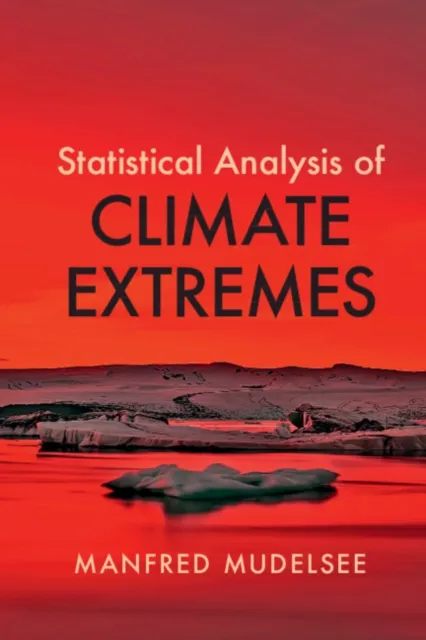 Statistical Analysis of Climate Extremes