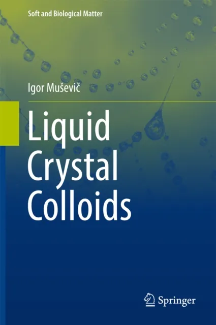 Liquid Crystal Colloids