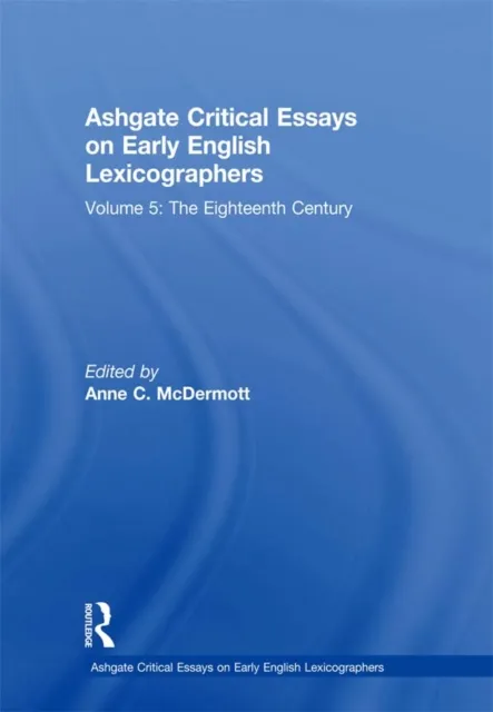 Ashgate Critical Essays on Early English Lexicographers
