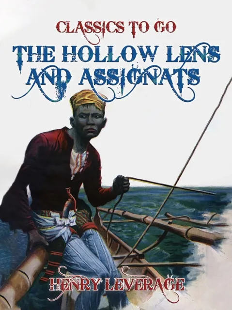 Hollow Lens and Assignats