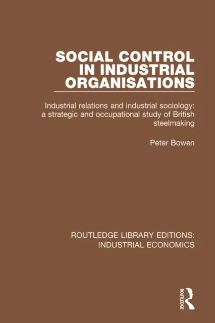 Social Control in Industrial Organisations