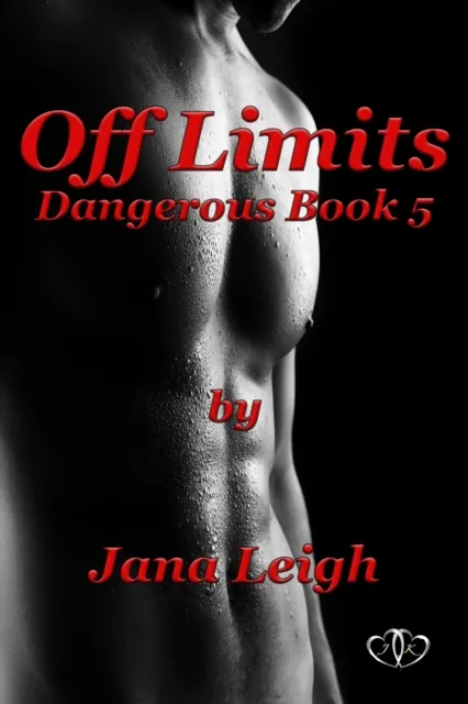 Dangerous Series: Off Limits