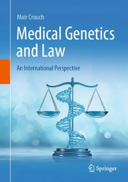 Medical Genetics and Law