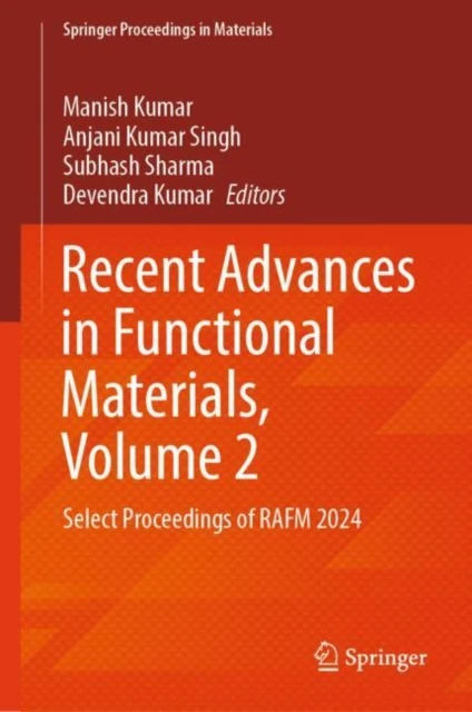 Recent Advances in Functional Materials, Volume 2