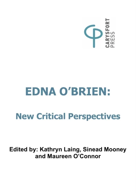 Edna O'Brien : New Critical Perspectives