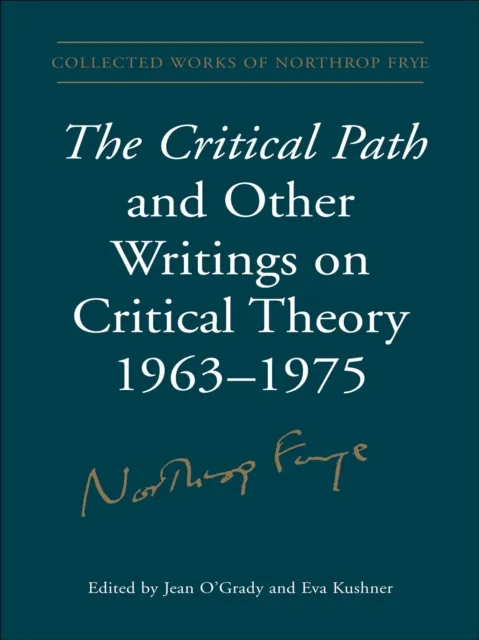 Critical Path and Other Writings on Critical Theory, 1963-1975