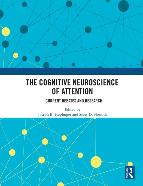 Cognitive Neuroscience of Attention