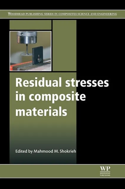 Residual Stresses in Composite Materials