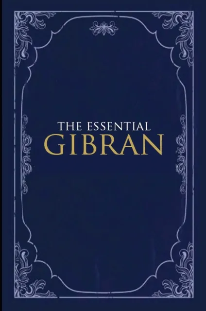 Essential Gibran
