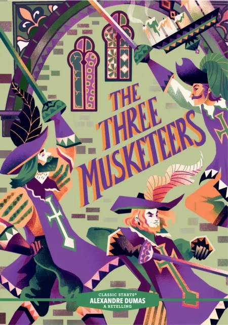 Classic Starts(R): The Three Musketeers