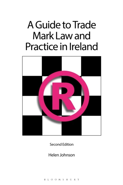Guide to Trade Mark Law and Practice in Ireland