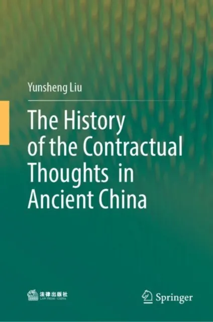 History of the Contractual Thoughts in Ancient China