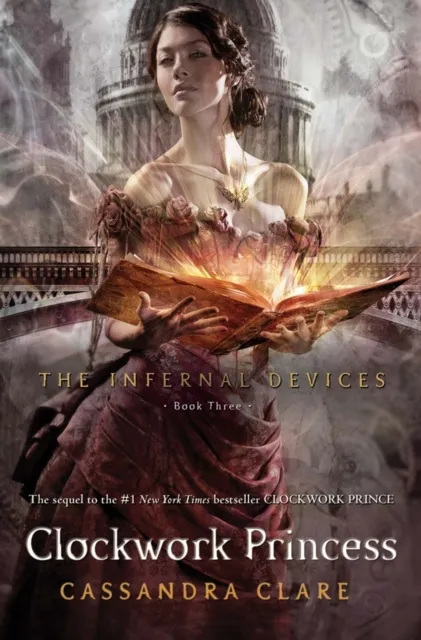 Infernal Devices 3: Clockwork Princess