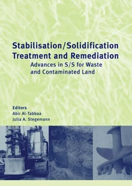 Stabilisation/Solidification Treatment and Remediation