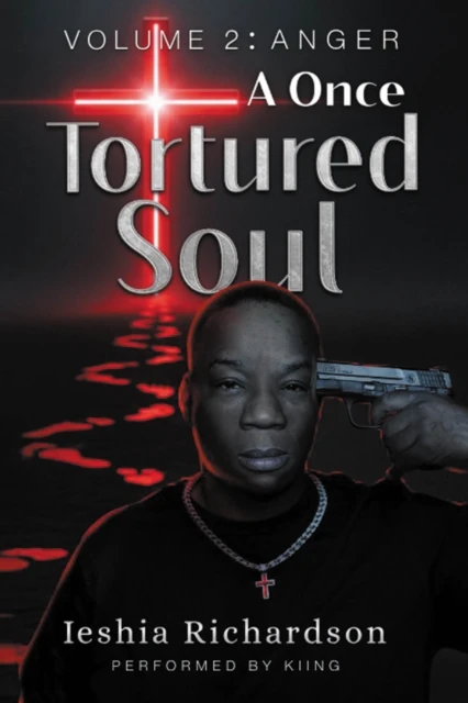 Once Tortured Soul: Volume 2: Anger