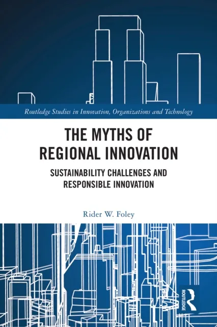 Myths of Regional Innovation