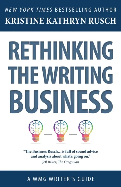 Rethinking the Writing Business: A WMG Writer's Guide