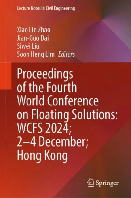 Proceedings of the Fourth World Conference on Floating Solutions: WCFS 2024; 2-4 December; Hong Kong