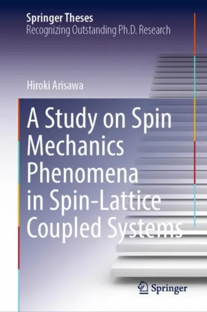Study on Spin Mechanics Phenomena in Spin-Lattice Coupled Systems