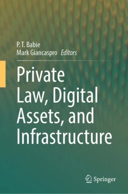 Private Law, Digital Assets, and Infrastructure