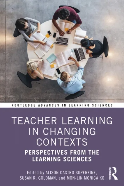 Teacher Learning in Changing Contexts