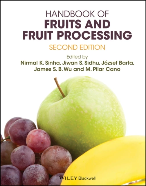 Handbook of Fruits and Fruit Processing