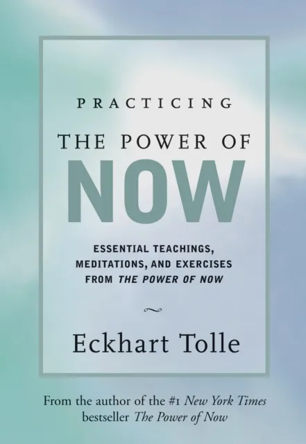 Practicing the Power of Now
