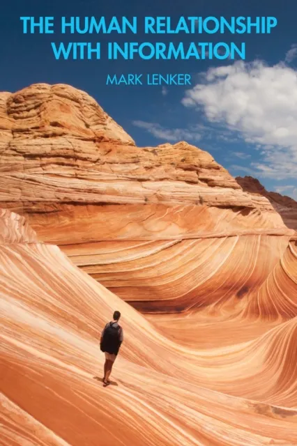 Human Relationship with Information