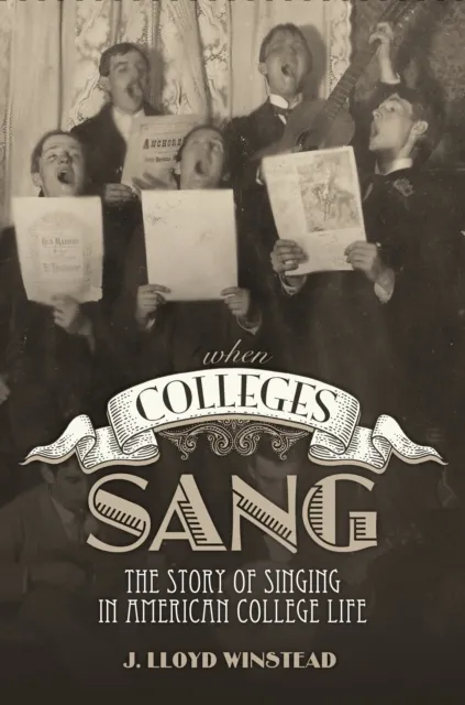 When Colleges Sang