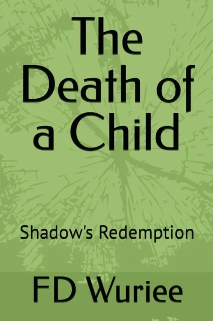 Death Of a Child: Shadow's Redemption