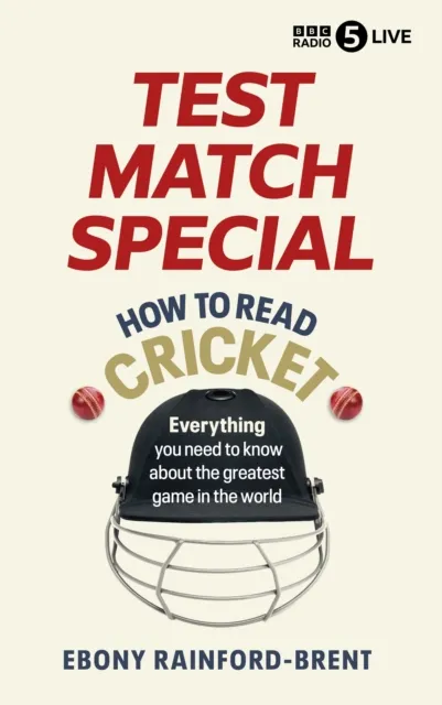 Test Match Special: How to Read Cricket