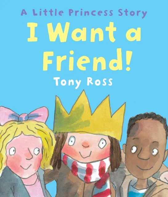 I Want a Friend!