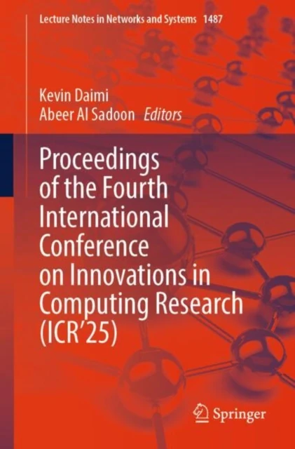 Proceedings of the Fourth International Conference on Innovations in Computing Research (ICR'25)