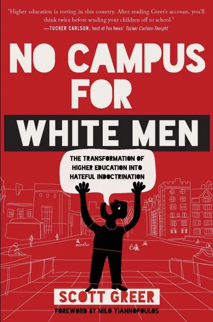 No Campus for White Men