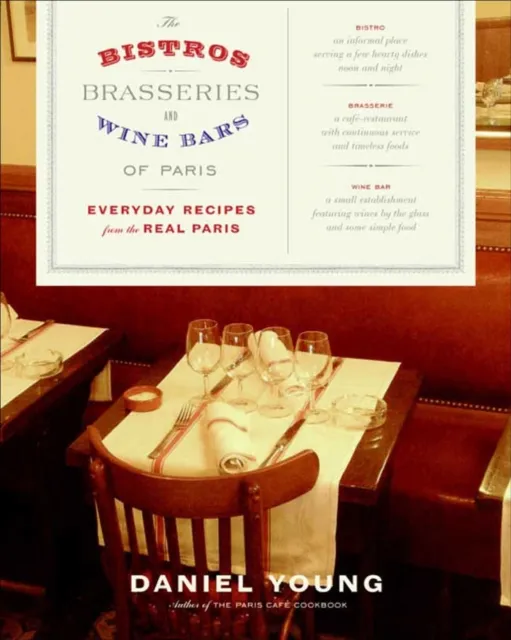 Bistros, Brasseries, and Wine Bars of Paris