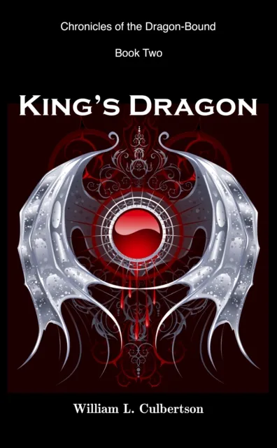 King's Dragon: Chronicles of the Dragon-Bound, Book 2