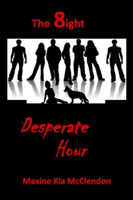 8ight: Desperate Hour
