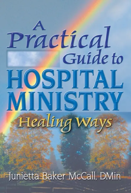 Practical Guide to Hospital Ministry