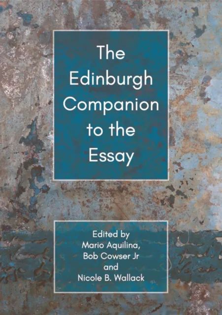 Edinburgh Companion to the Essay