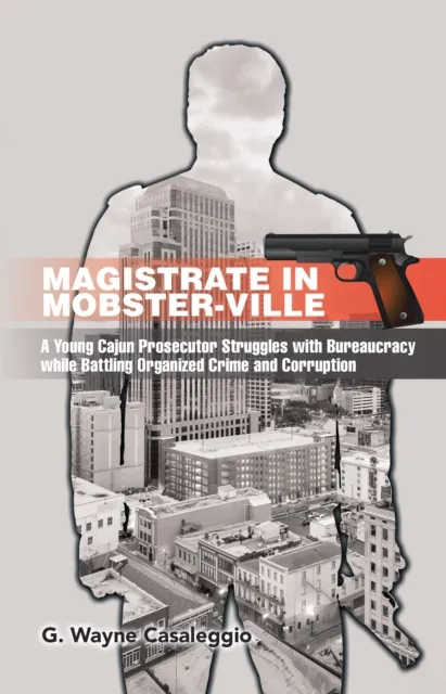 Magistrate in Mobster-Ville