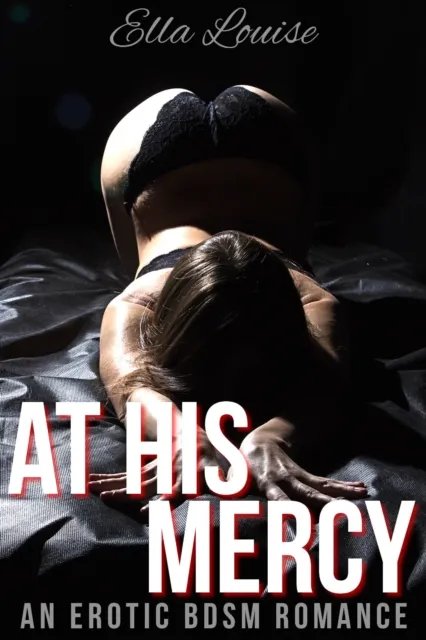 At His Mercy (Book 4 of "Control")
