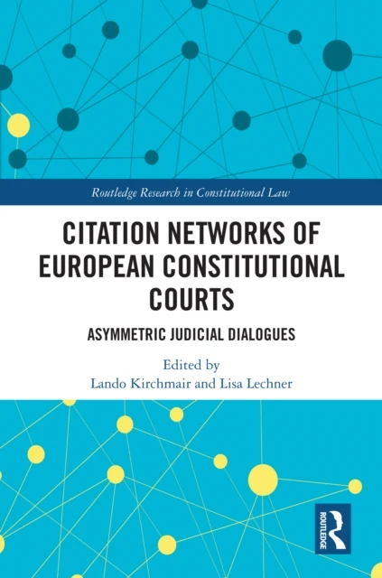Citation Networks of European Constitutional Courts