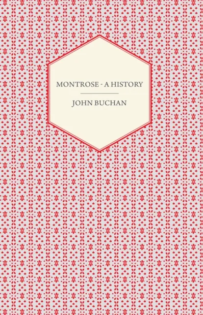 Montrose - A History